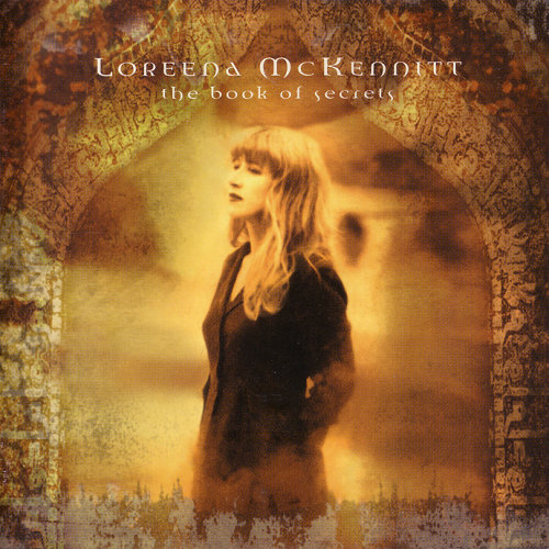 MCKENNITT, LOREENA - THE BOOK OF SECRETSMCKENNITT, LOREENA - THE BOOK OF SECRETS.jpg